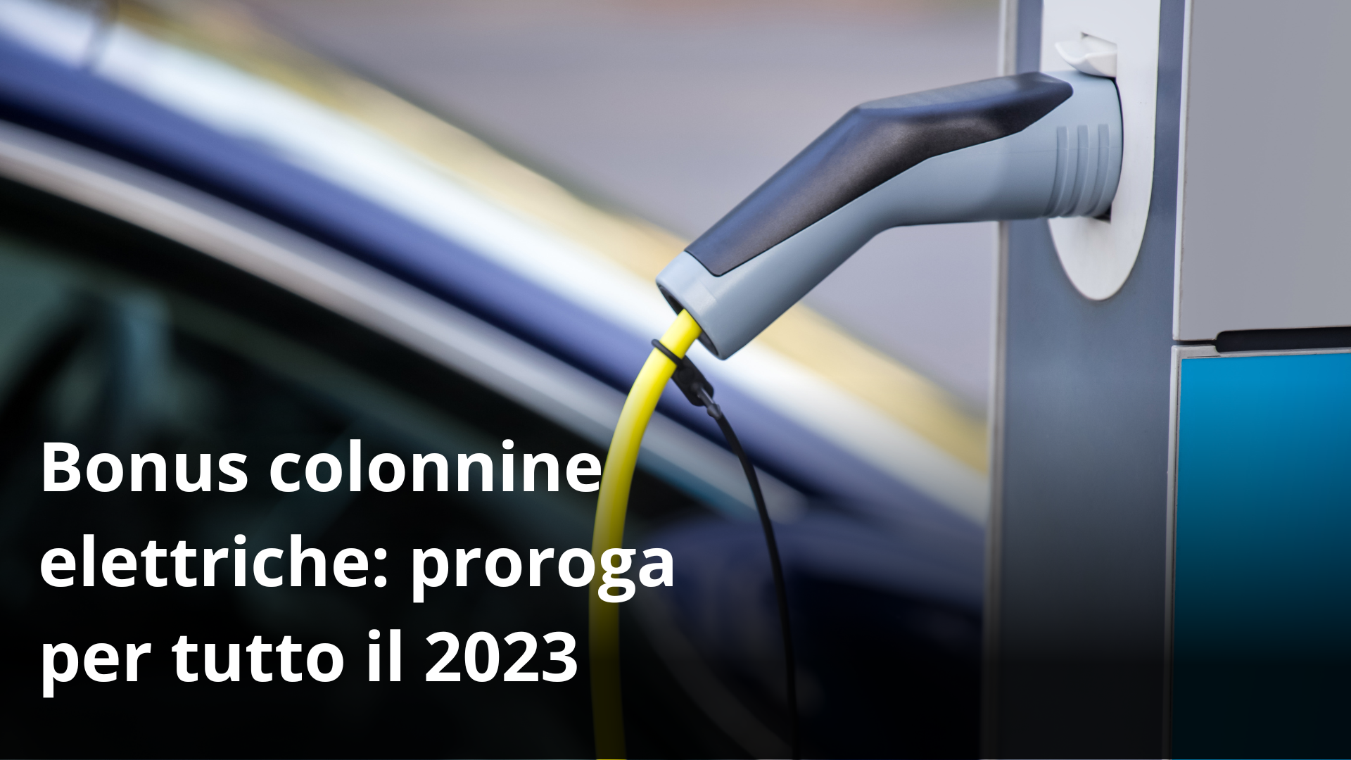 80% Charging Station Bonus Extended to 2023: What It Is and How to Apply